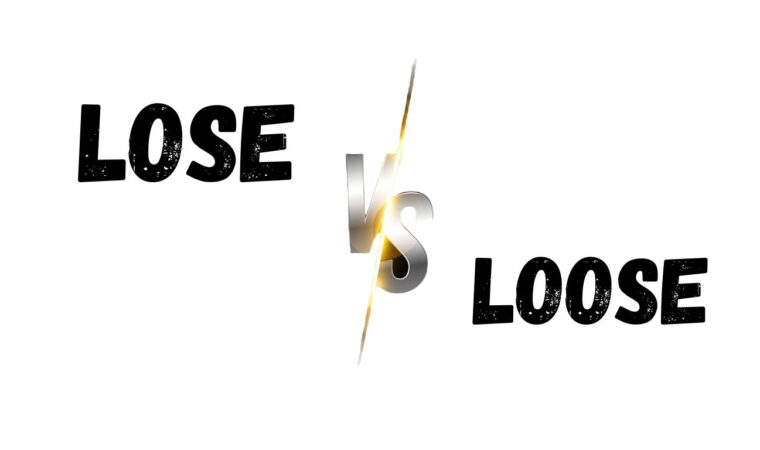 When to Use Lose vs. Loose: What’s the Difference?